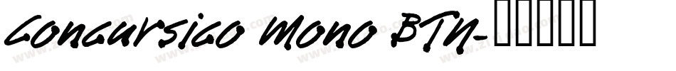 Concursico Mono BTN字体转换